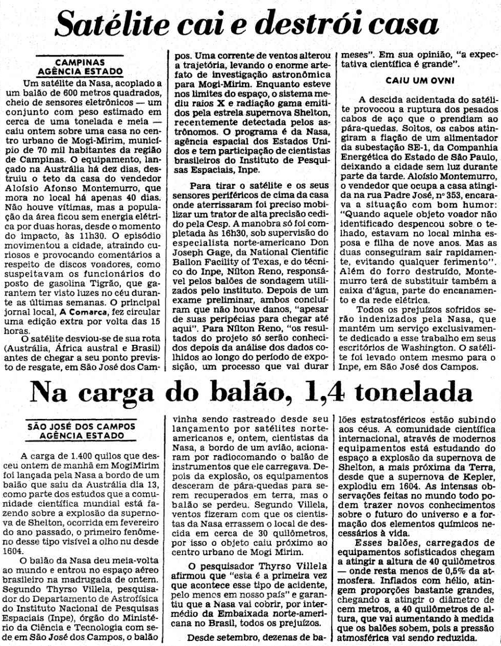 The news about the accidented landing of the Gamma Ray payload published on Febraury 26 by the Estado de Sao Paulo journal